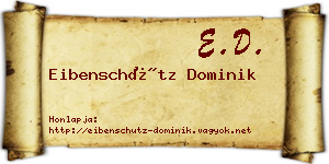 Eibenschütz Dominik névjegykártya